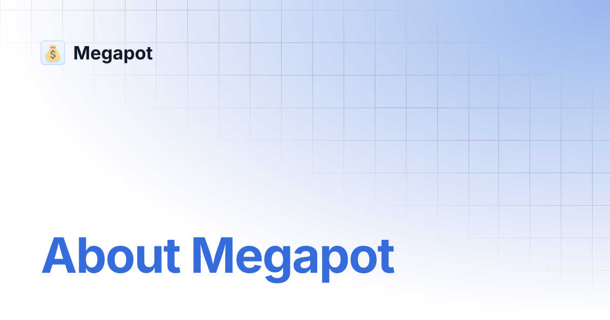 About Megapot | Megapot